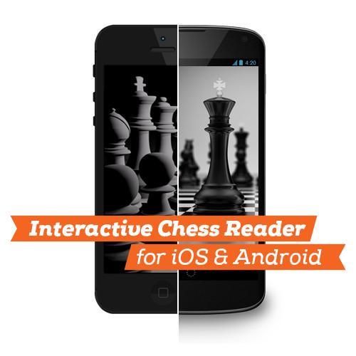 Interactive Chess Reader for iOS & Android