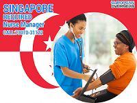 REQUIRED NURSE MANAGER FOR SINGAPORE