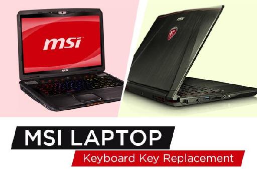MSI Laptop Keyboard Key Replacement