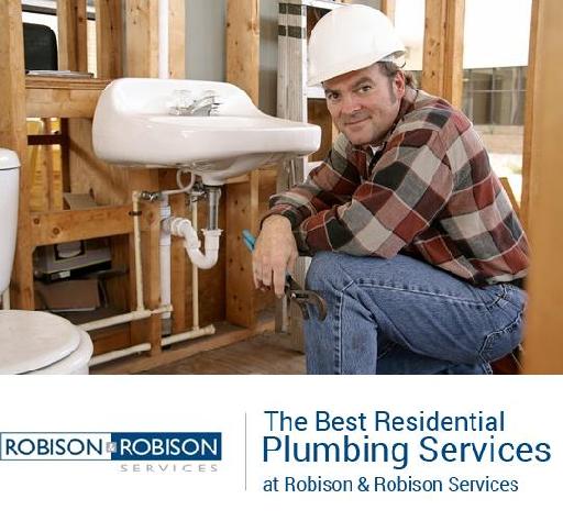 Residential Plumbing Services at Robison & Robison Services