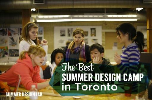 Summer Design Lab - The Best Summer Design Camp