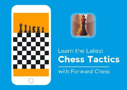 Learn The Latest Chess Tactics with Forward Chess