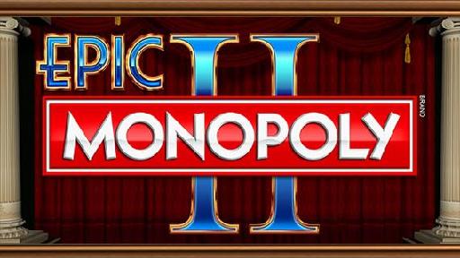 Epic Monopoly II Online Slot | Free Slot Money