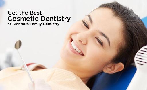 Get the Best Cosmetic Dentistry at Glendora Family Dentistry