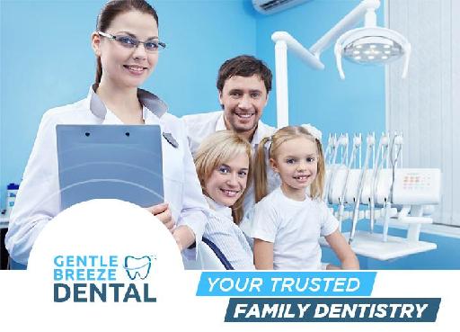 Gentle Breeze Dental - Your Trusted Family Dentistry