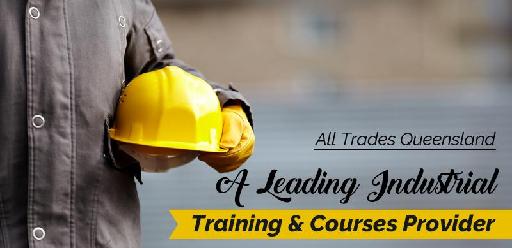 All Trades Queensland - A Leading Industrial Training & Courses Provider